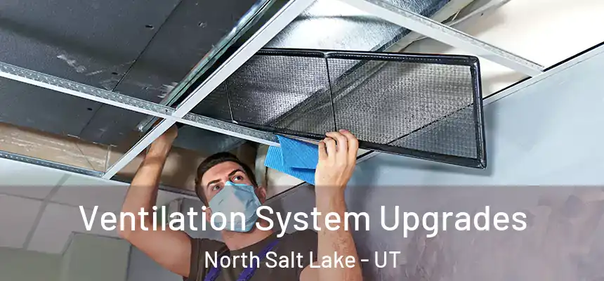  Ventilation System Upgrades North Salt Lake - UT